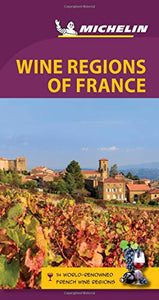 Wine Regions of France - Michelin Green Guide 