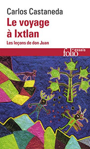 Voyage a Ixtlan 