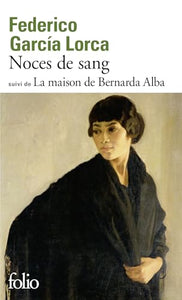 Noces De Sang/LA Maison De Bernarda Alba 