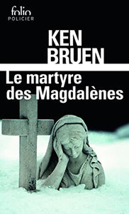 Le Martyre DES Madgalenes 