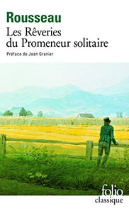 Les reveries du promeneur solitaire 