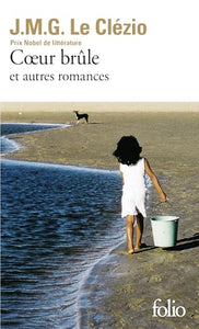 Coeur Brule, Et Autres Romances 