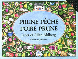 Prune, peche, poire, prune 