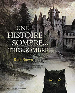 Une histoire sombre, tres sombre 