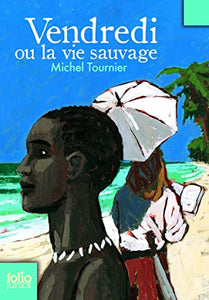 Vendredi Ou LA Vie Sauvage/Edition Speciale 