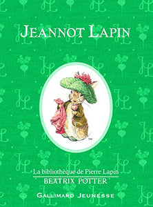 Jeannot Lapin (The Tale of Benjamin Bunny) 