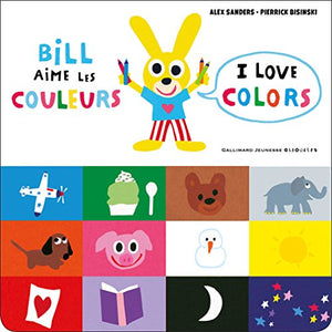 Bill aime les couleurs/I love colors 