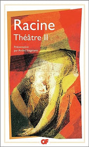 Theatre II (Iphigenie, Phedre, Esther, Athalie, Bajazet, Mithridate) 