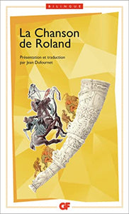 La Chanson de Roland bilingue/Edition Jean Dufournet 