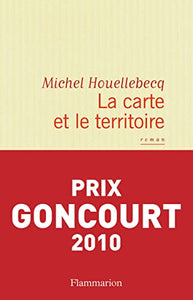 La carte et le territoire (Prix Goncourt 2010) 