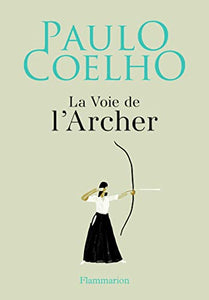 La voie de l'archer 