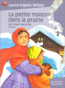 Petite maison dans la prairie t.5 un hiver sans fin (La) (LITTÉRATURE JEUNESSE (A)) 