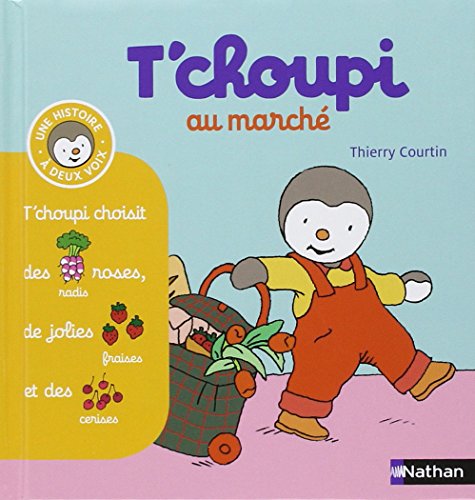 T'choupi au marche