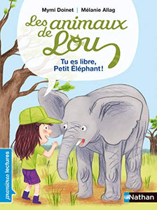 Tu es libre, Petit \Elephant! 