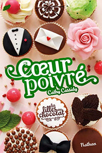 Les filles au chocolat 5/Coeur poivre 