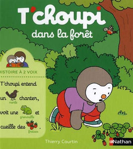 T'choupi dans la foret 