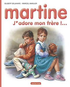 Martine 57/J'Adore Mon Frere !... 