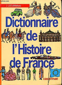 Dictionnaire de l histoire de france 