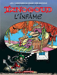 Iznogoud - Tome 4 - Iznogoud l'infâme 