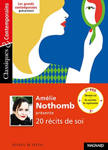 Amelie Nothomb presente 20 recits de soi 