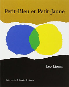 Petit-Bleu et Petit-Jaune 