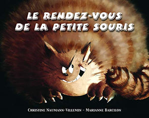 Le rendez-vous de la petite souris 