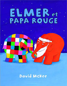 Elmer et Papa Rouge 