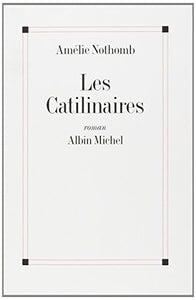 Catilinaires (Les) 