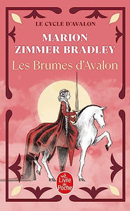 Les Brumes D'Avalon (Les Dames Du Lac 2) 