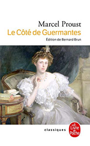 Le cote de Guermantes (A la recherche du temps perdu 3) 