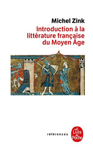 Introduction a la litterature francaise du Moyen Age 