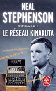 Le R�seau Kinakuta (Cryptonomicon, Tome 2) 