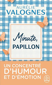 Minute papillon 