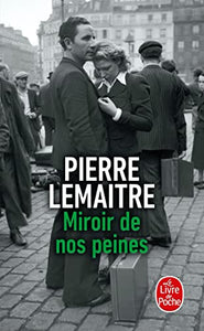 Miroir de nos peines 