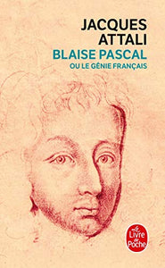 Blaise Pascal ou Le genie francais 