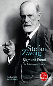 Sigmund Freud, la guerison par l'esprit 