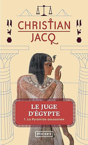 Le juge d'Egypte 1/La pyramide assassinee 