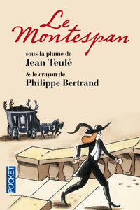 Le Montespan (Edition Illustree Par Philippe Bertrand) 