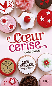 Les filles au chocolat 1/Coeur cerise 