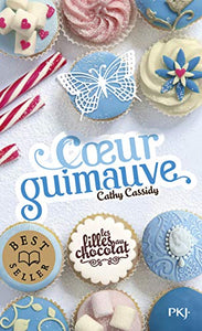 Les filles au chocolat 2/Coeur guimauve 