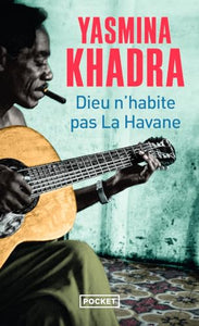 Dieu n'habite pas La Havane 