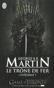 Le Trone De Fer, Integrale Volume 1 