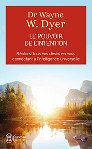 Le Pouvoir de L'Intention 