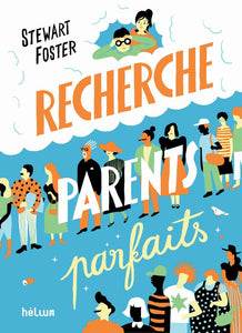 Recherche parents parfaits 