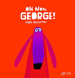 Oh non, George 