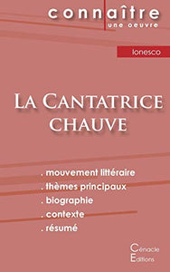 Fiche de lecture La Cantatrice chauve de Eugene Ionesco (Analyse litteraire de reference et resume complet) 