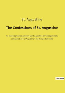 The Confessions of St. Augustine 