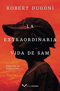 La extraordinaria vida de Sam 