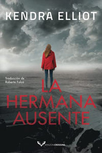 La hermana ausente 