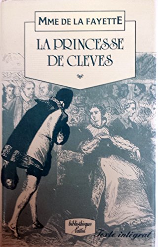 La Princesse de Cleves et autres romans